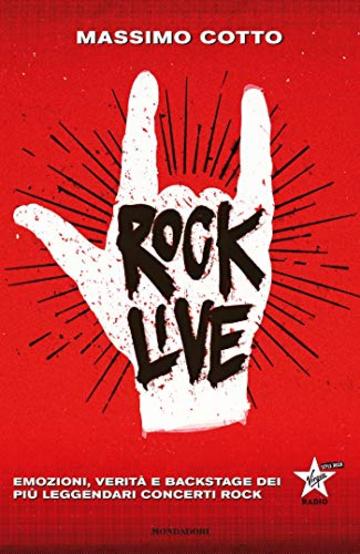 Rock Live: Emozioni, verità e backstage dei più leggendari concerti rock